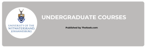 University of the Witwatersrand Undergraduate Courses